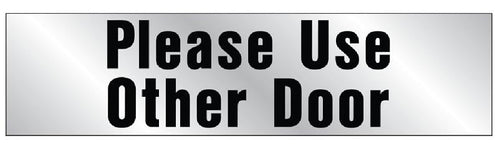 Hy-Ko Please Use Other Door Sign, Vinyl, 2 Inch x 8 Inch